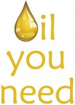 Oil you need