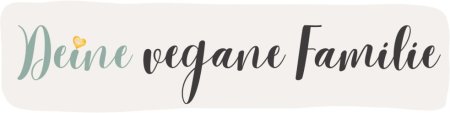 Deine vegane Familie