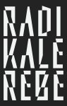 Radikale Rebe