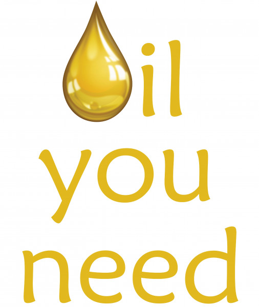 Oil you need